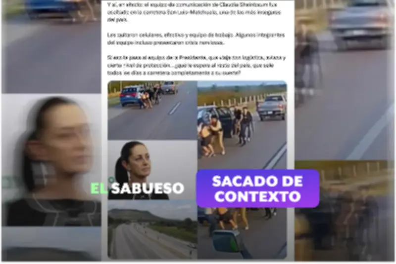 Desinformación viral: Imágenes de asalto en redes no corresponden a ataque a equipo de Sheinbaum
