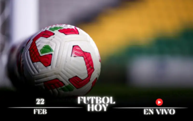 Guía Completa de Fútbol Hoy: Partidos en Vivo del 22 de Febrero de 2026