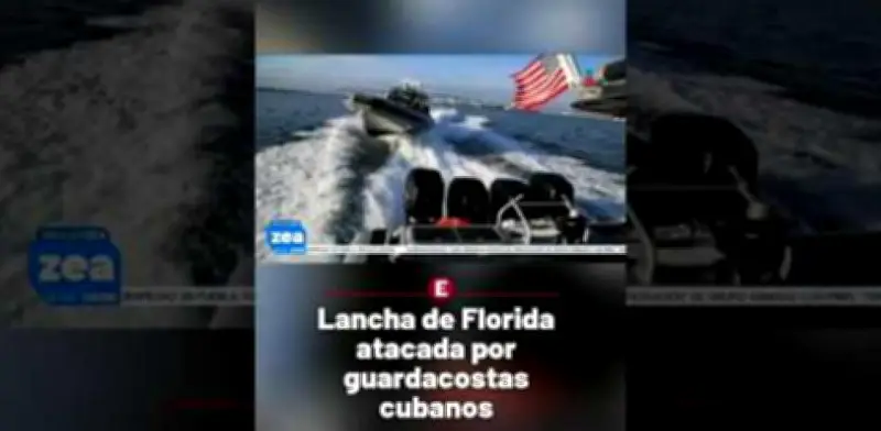 Guardacostas cubanos matan a 4 tripulantes de lancha estadounidense en enfrentamiento