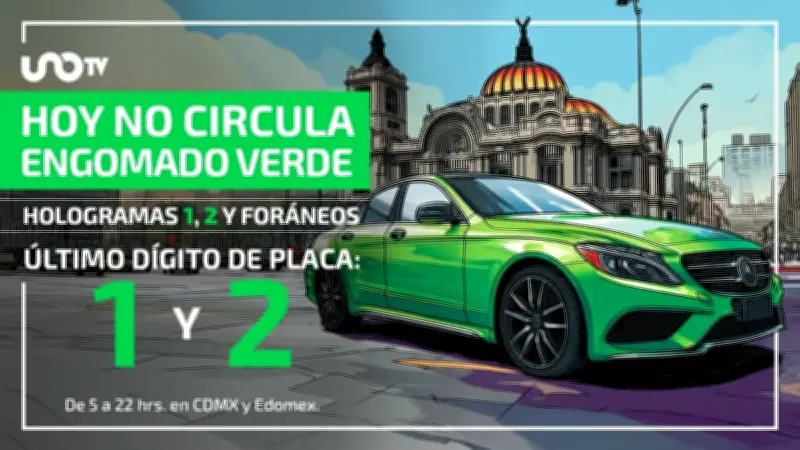 Hoy No Circula: Restricciones para autos con engomado verde y placas 1 y 2 este jueves en CDMX y Edomex