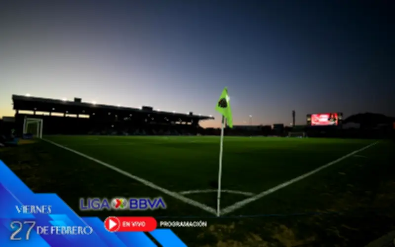 Liga MX Clausura 2026: Horarios y canales para ver EN VIVO los partidos de la Jornada 8