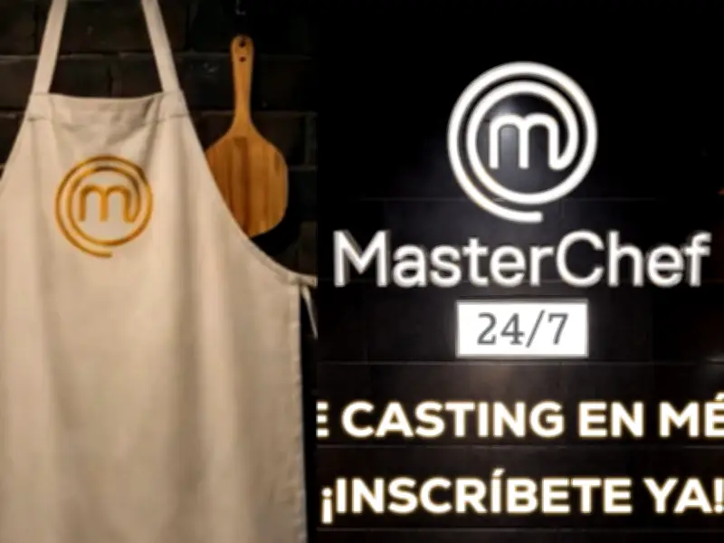 MasterChef México revoluciona la TV con formato 24/7 en 2026: casting abierto