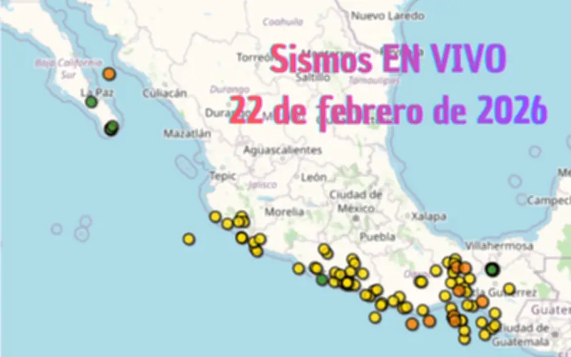 Monitoreo en Vivo de Sismos en México: Domingo 22 de Febrero de 2026