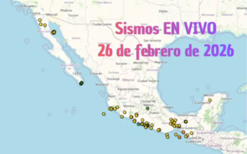 Monitoreo en Vivo: Sismos en México y Jalisco este 26 de febrero de 2026