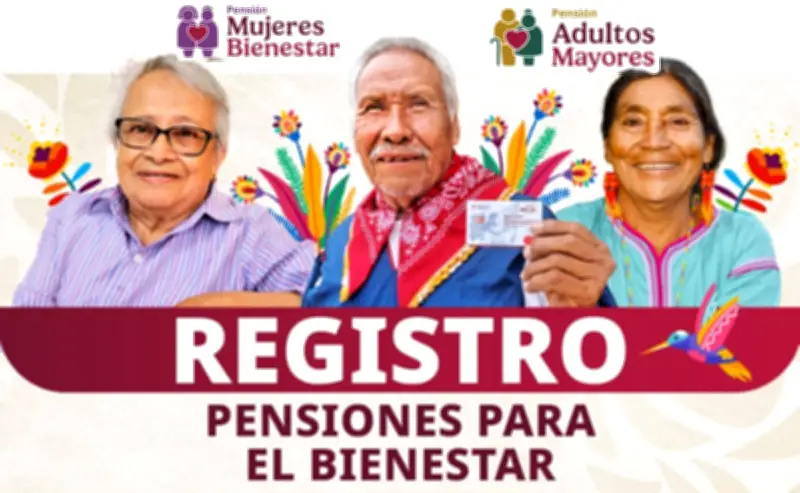 Registro para Pensiones del Bienestar: Fechas y Requisitos para Adultos Mayores y Mujeres