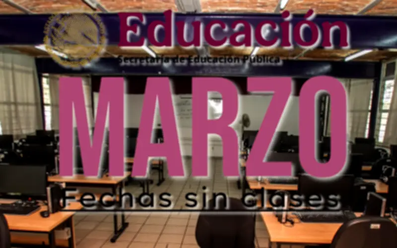 SEP anuncia los días sin clases en marzo 2026 para educación básica en México