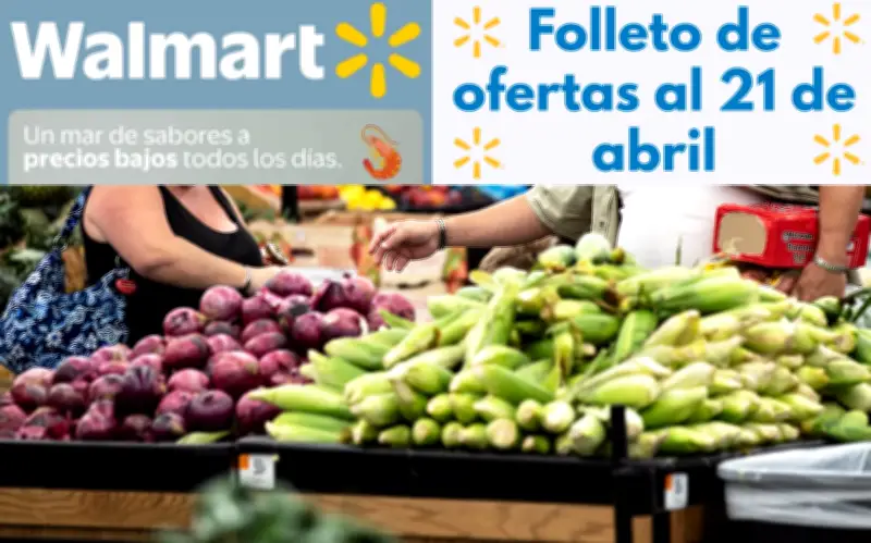 Walmart despliega folleto de ofertas para Cuaresma con descuentos en alimentos