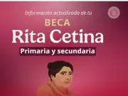 Beca Rita Cetina 2026: Pagos este 24 de febrero para apellidos N-Q