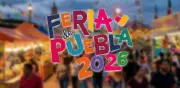Feria de Puebla 2026: Cartelera Completa del Palenque y Teatro del Pueblo