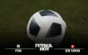 Guía Completa de Fútbol Hoy: Partidos en Vivo del 21 de Febrero de 2026