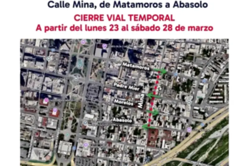 Autoridades Anuncian Cierres Temporales en el Barrio Antiguo de Monterrey