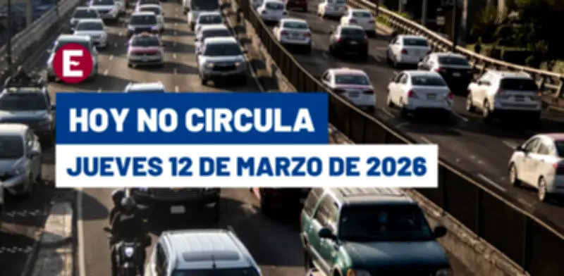 Hoy No Circula del jueves 12 de marzo: restricciones y multas en CDMX y Edomex