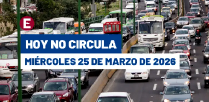 Hoy No Circula del Miércoles 25 de Marzo: Restricciones y Multas en CDMX y Edomex