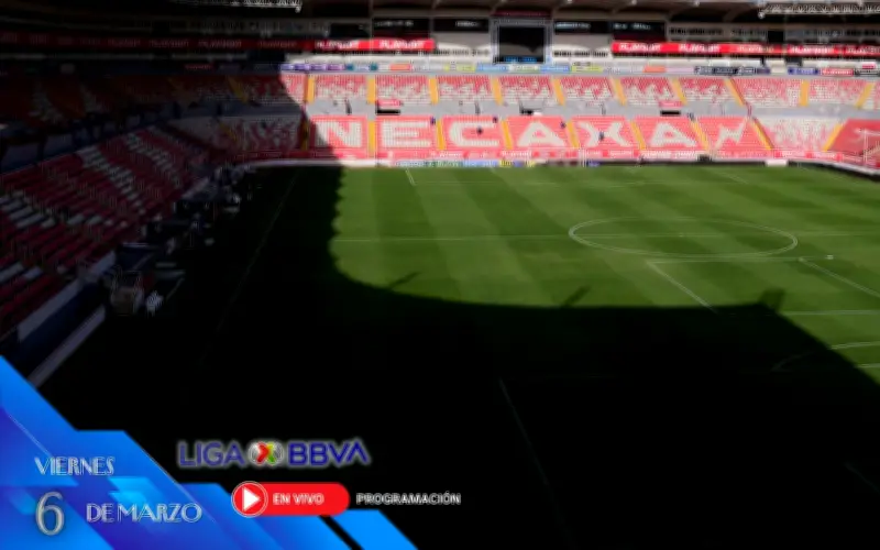 Liga MX Hoy: Horarios y Canales para Ver los Partidos del Viernes 6 de Marzo