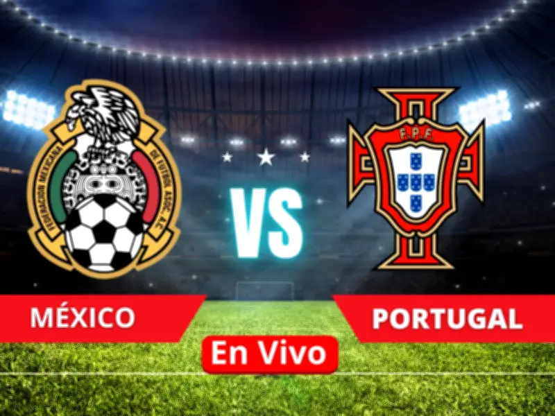 México vs Portugal: Todo sobre el partido inaugural del Estadio Banorte