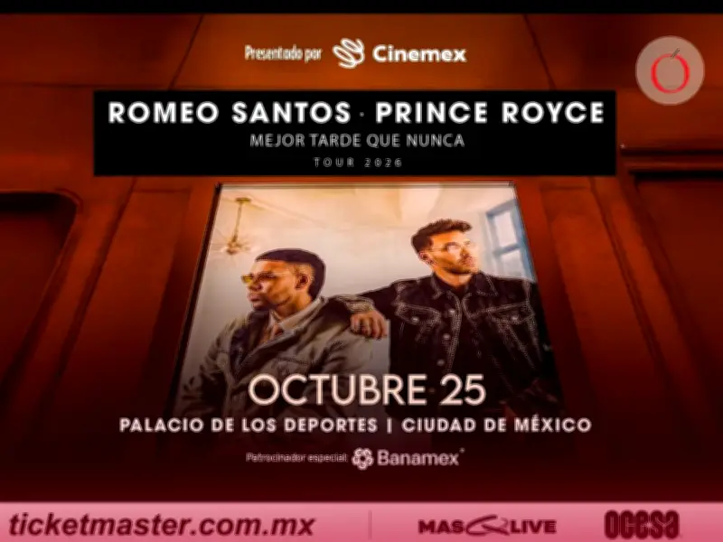 Romeo Santos y Prince Royce anuncian concierto en CDMX: detalles del Mejor Tarde Que Nunca Tour 2026