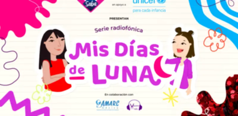 Serie 'Mis Días de Luna' de Saba y UNICEF supera los 9 millones de oyentes en México