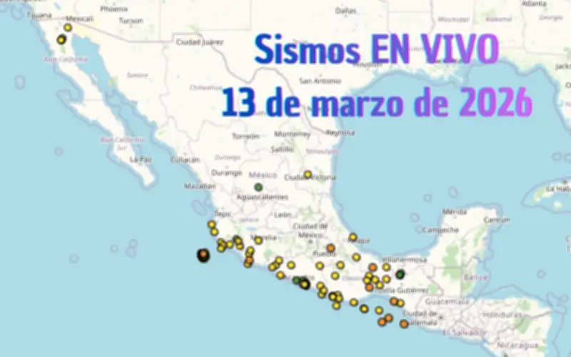 Sismos en Jalisco y México: Monitoreo en vivo del viernes 13 de marzo de 2026