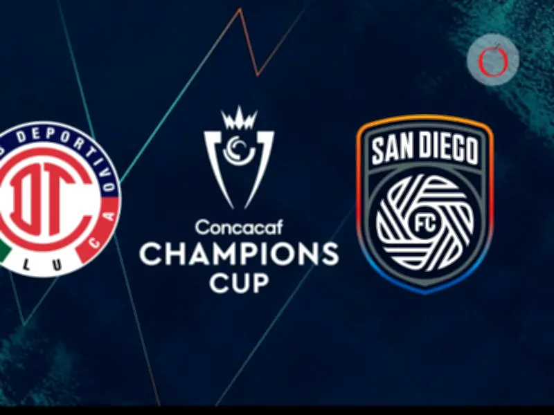 Toluca vs San Diego FC: Horario, Canal y Claves del Partido de Vuelta