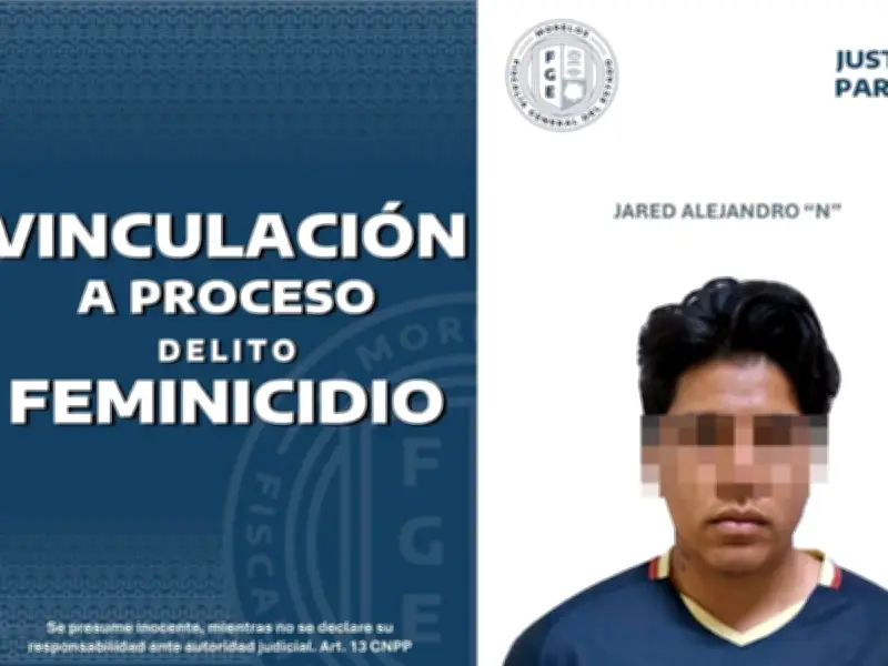 Vinculan a proceso a Jared 'N' por feminicidio de Kimberly Joselin en Morelos