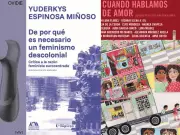 Lecturas feministas para el 8M: Tres libros que cuestionan el deseo, el amor y el colonialismo