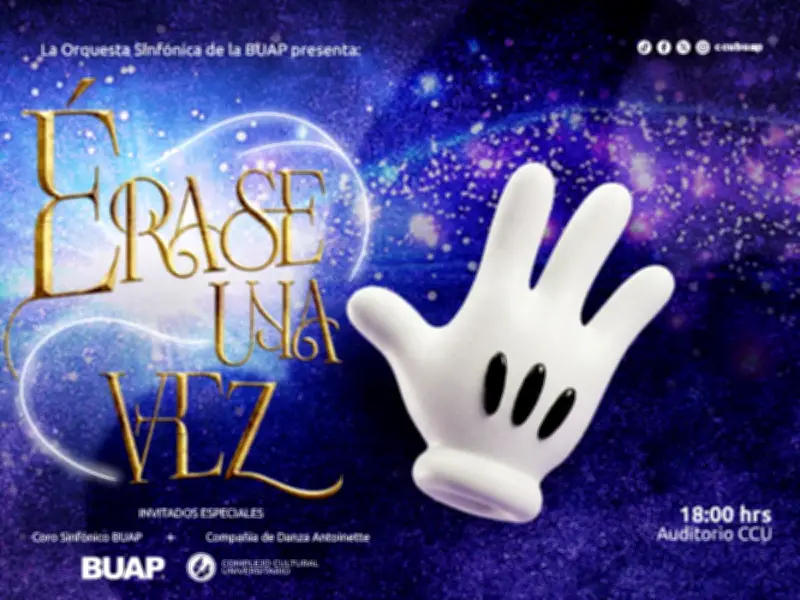 Espectáculo musical “Érase una vez” en CCU BUAP este 30 de abril