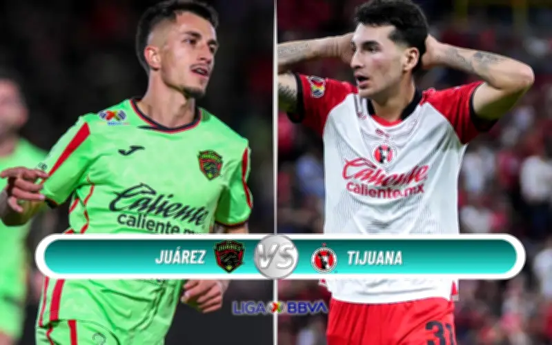 Juárez vs Tijuana: Duelo Crucial por la Liguilla en la J14 del Clausura 2026