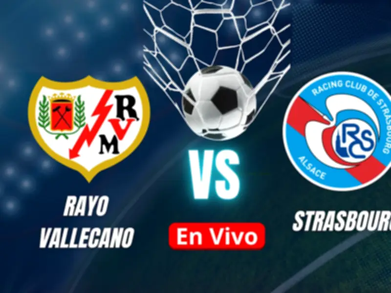 Rayo Vallecano vs Strasbourg: Semifinal Conference League en vivo