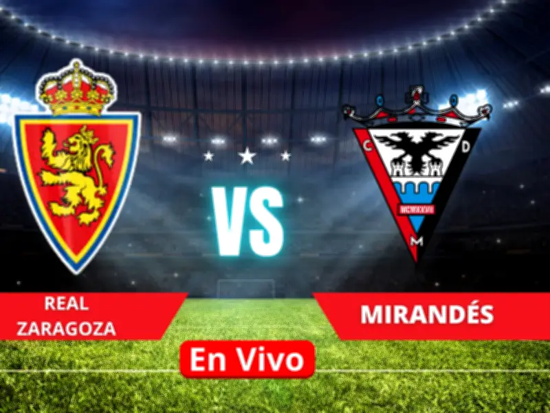 Real Zaragoza y Mirandés se juegan la permanencia en dramático duelo de LaLiga Hypermotion