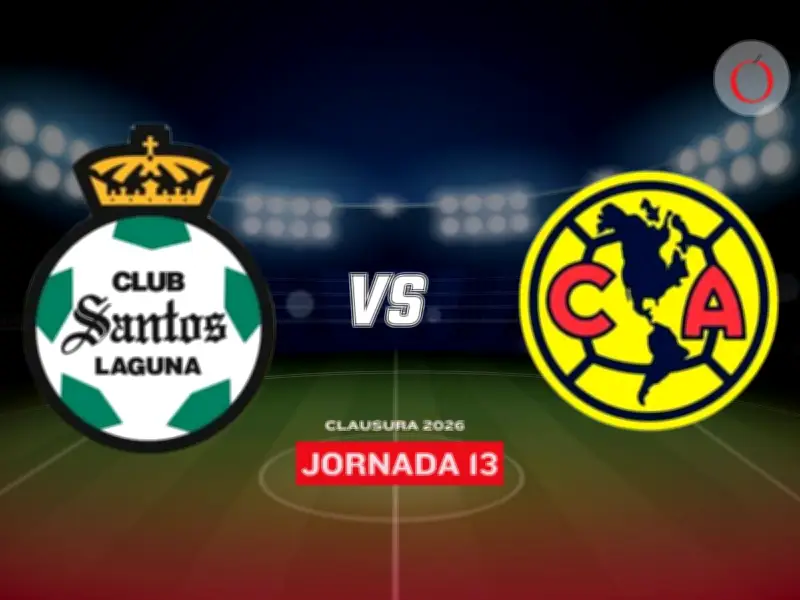 Santos vs América EN VIVO: Duelo crucial del Clausura 2026 con horario y alineaciones