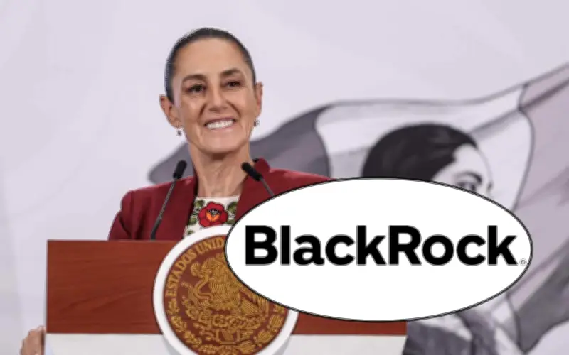 Sheinbaum se reúne con BlackRock: Inversiones y proyectos mixtos en la agenda