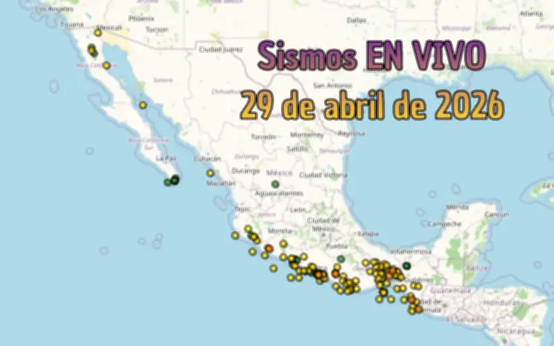 Sismos en México y Jalisco EN VIVO: 29 de abril de 2026