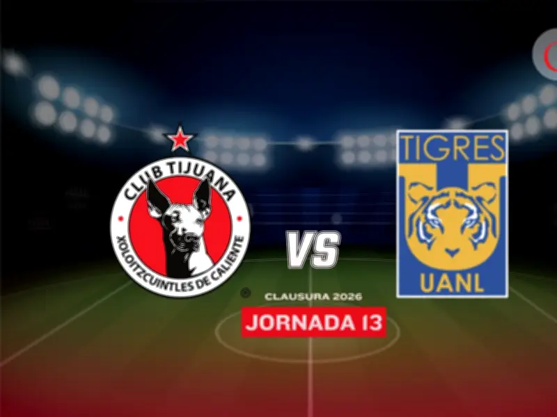 Tijuana vs Tigres EN VIVO: Todo sobre el choque clave de Liga MX este viernes