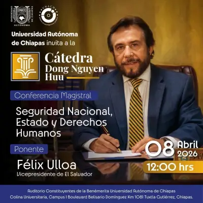 Cancelan en la UNACH conferencia del vicepresidente de El Salvador tras críticas de derechos humanos