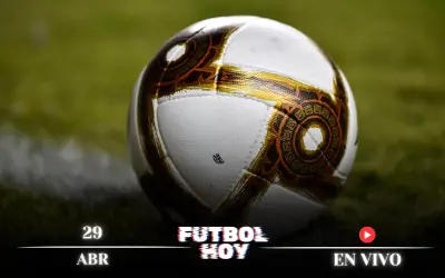Futbol hoy 29 abril 2026: partidos y canales en vivo