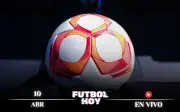 Fútbol Hoy 10 de Abril 2026: Guía Completa de Partidos y Transmisiones en Vivo