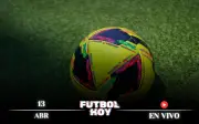Fútbol Internacional Hoy 13 de Abril 2026: Guía Completa de Partidos y Transmisiones