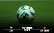 Programación de fútbol hoy 28 de abril 2026: Partidos en vivo y dónde verlos