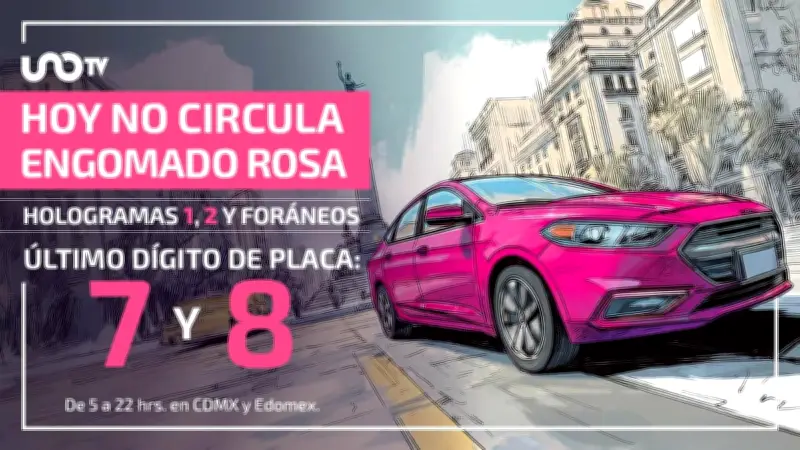 Hoy No Circula CDMX y Edomex: martes 5 de mayo 2026, engomado rosa