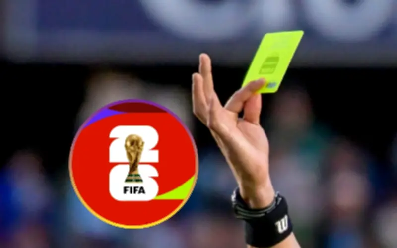 Mundial 2026: FIFA propondría amnistía de tarjetas amarillas para evitar suspensiones