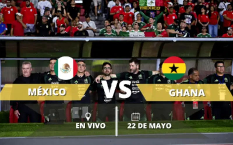 México vs Ghana EN VIVO: amistoso clave rumbo al Mundial 2026
