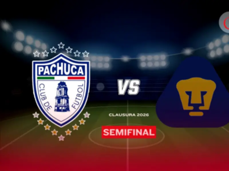 Pachuca vs Pumas HOY: horario, canal y previa de la semifinal del Clausura 2026