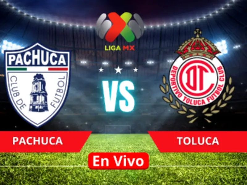 Pachuca vs Toluca EN VIVO: cuartos de final Liga MX 2026