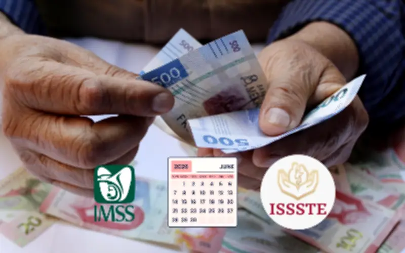 Pensión IMSS e ISSSTE: fechas de pago de junio 2026 según calendario oficial