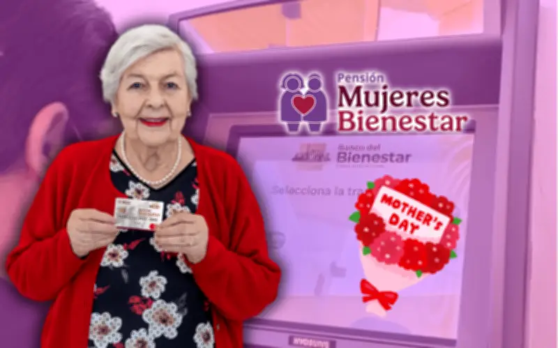 Pensión Mujeres Bienestar: desmienten bono de 2,550 por Día de las Madres