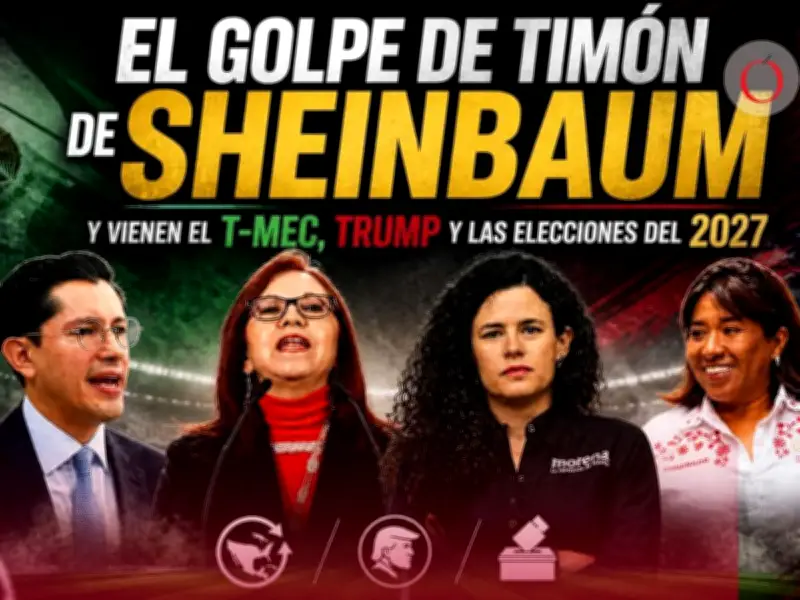 Sheinbaum reconfigura su gabinete con miras al T-MEC y elecciones 2027