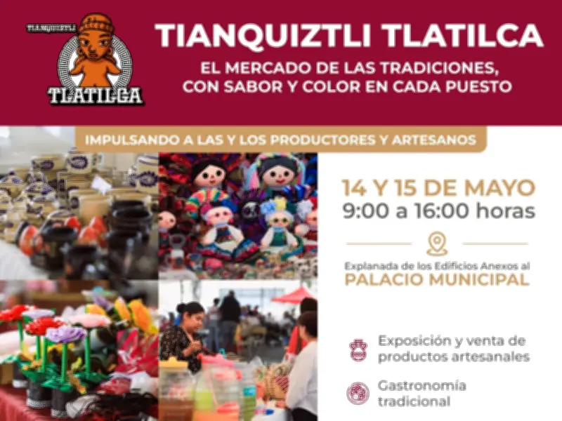 Tianquiztli Tlatilca: Mercado de Tradiciones en Naucalpan