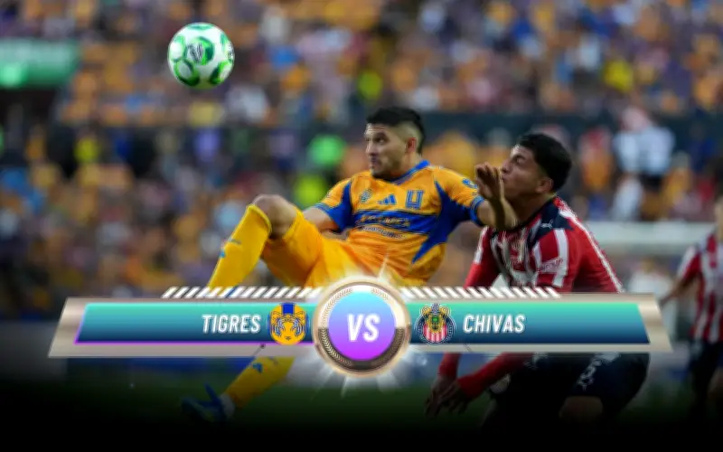 Tigres vs Chivas EN VIVO: Dónde ver la Liguilla del Clausura 2026