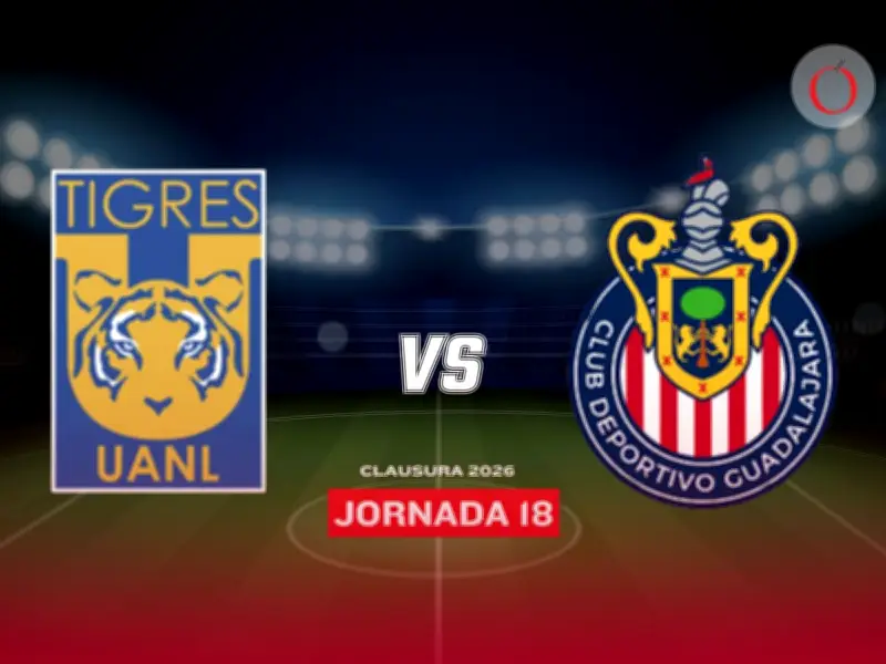 Tigres vs Chivas EN VIVO: horario, canal y todo de la Jornada 18 del Clausura 2026