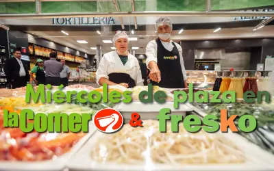 Miércoles de Plaza en La Comer y Fresko: ofertas del 13 de mayo